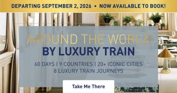 ad-experience-around-the-world-by-luxury-train-with-railbookers